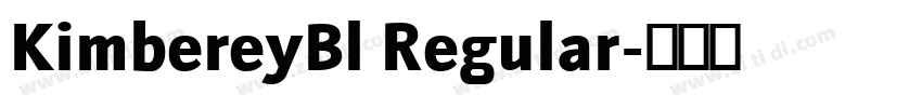 KimbereyBl Regular字体转换